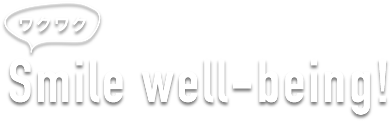 Smile well-being!